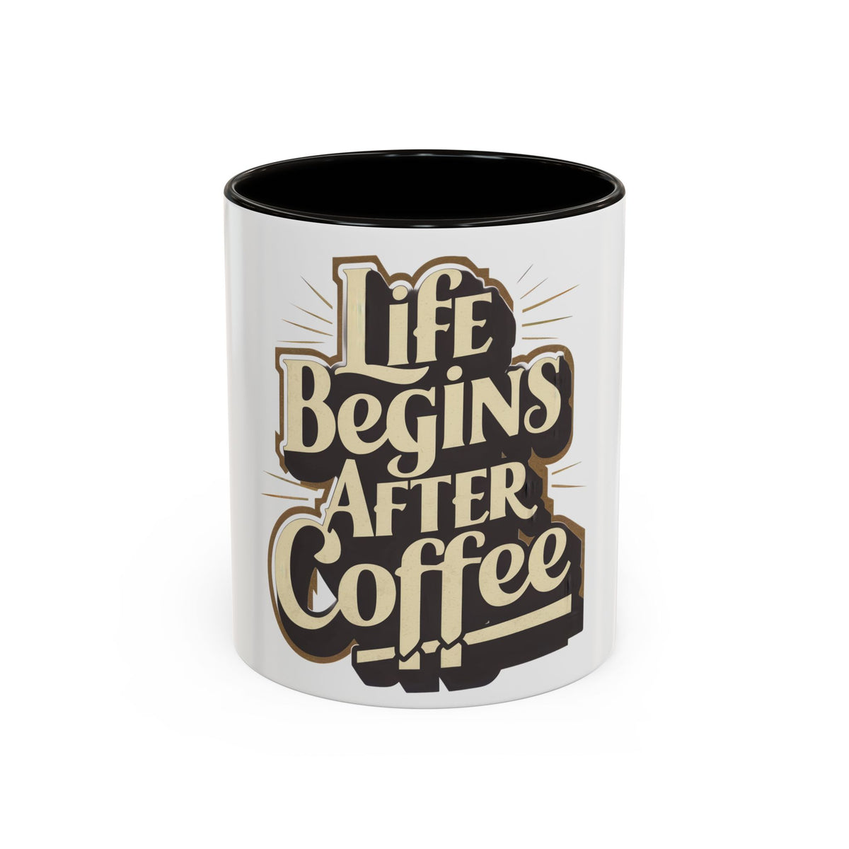 Coffee Mug – "Life Begins After Coffee" Ceramic Mug (11oz/15oz)