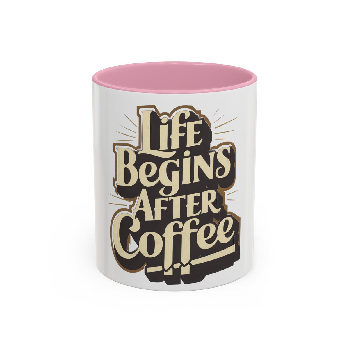 Coffee Mug – "Life Begins After Coffee" Ceramic Mug (11oz/15oz)