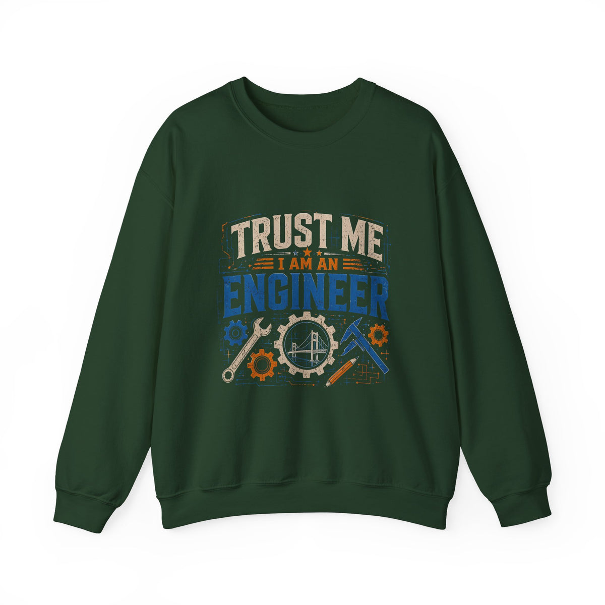 Engineer Crewneck Sweatshirt – “Trust Me I Am An Engineer” Graphic