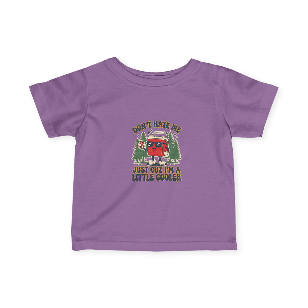 Infant Tee – 'Don't Hate Me, Just Cuz I'm a Little Cooler' Camper Baby Shirt
