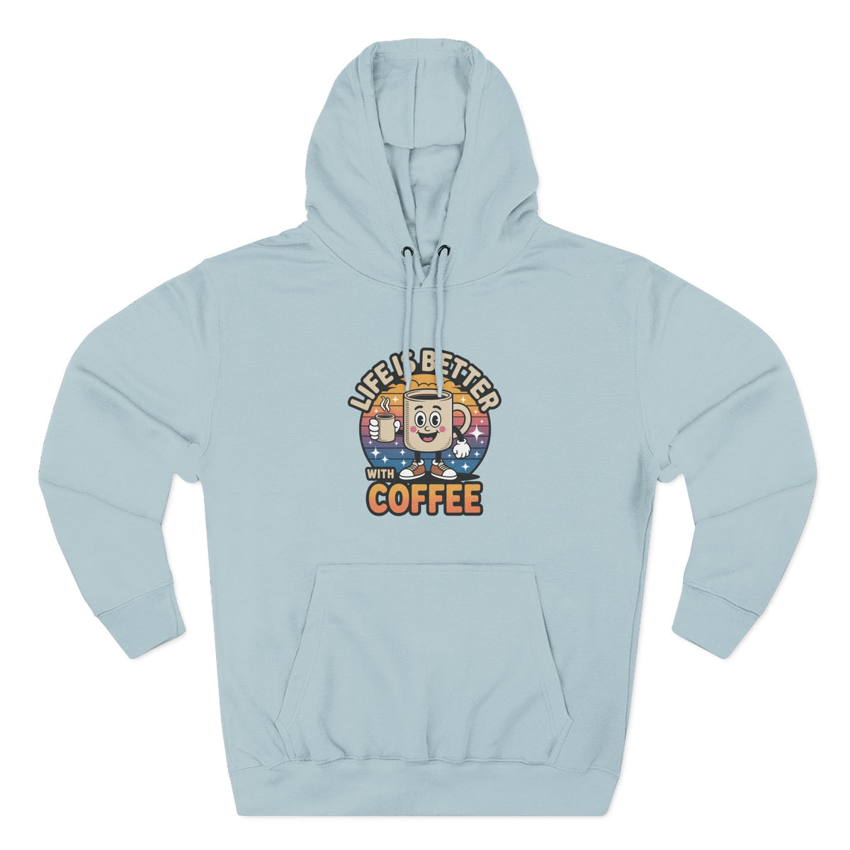 Hoodie — 'Life Is Better With Coffee' & 'Eye of the Tiger' Graphic Fleece Hoodie