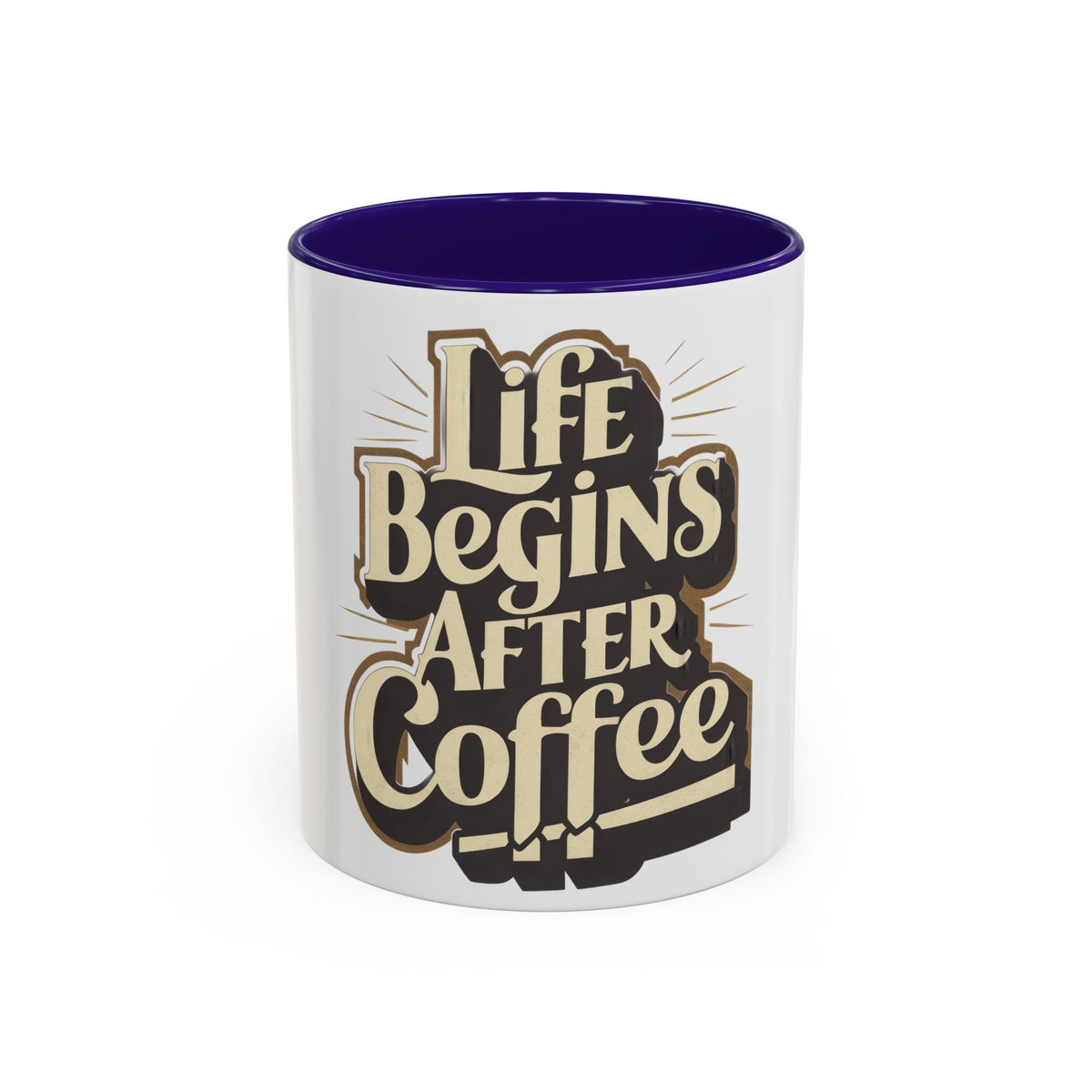 Coffee Mug – "Life Begins After Coffee" Ceramic Mug (11oz/15oz)