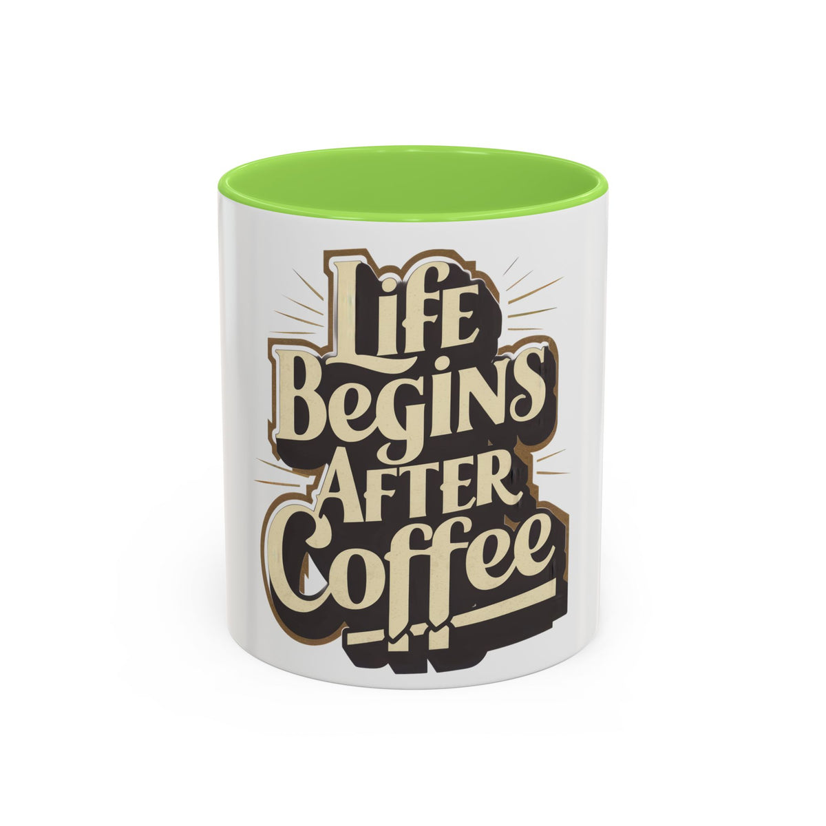 Coffee Mug – "Life Begins After Coffee" Ceramic Mug (11oz/15oz)