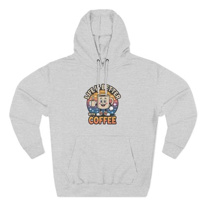 Hoodie — 'Life Is Better With Coffee' & 'Eye of the Tiger' Graphic Fleece Hoodie